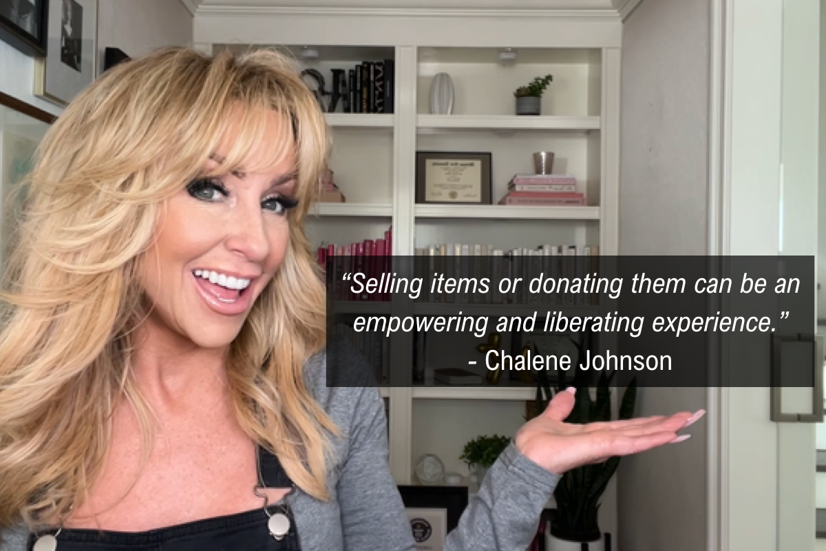 Chalene Johnson declutter quote - empowering