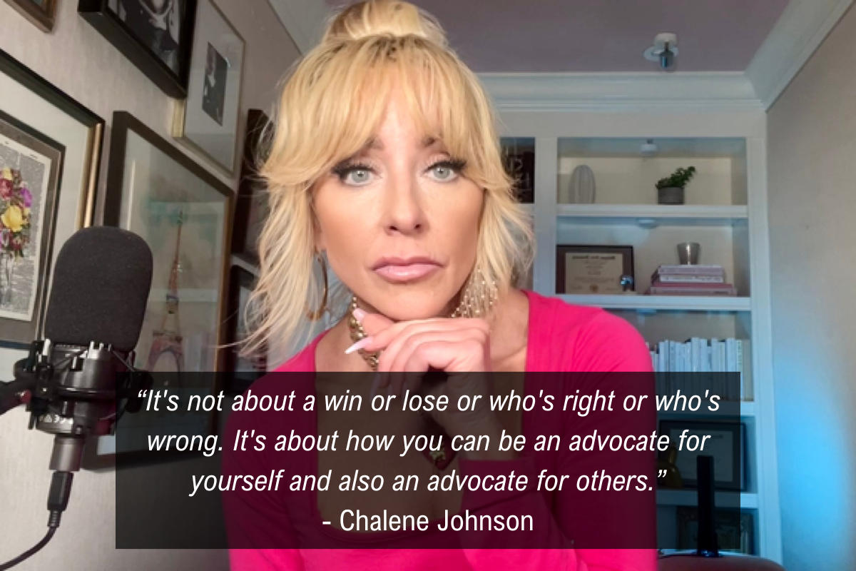 Chalene Johnson how to be more assertive quote - advocate