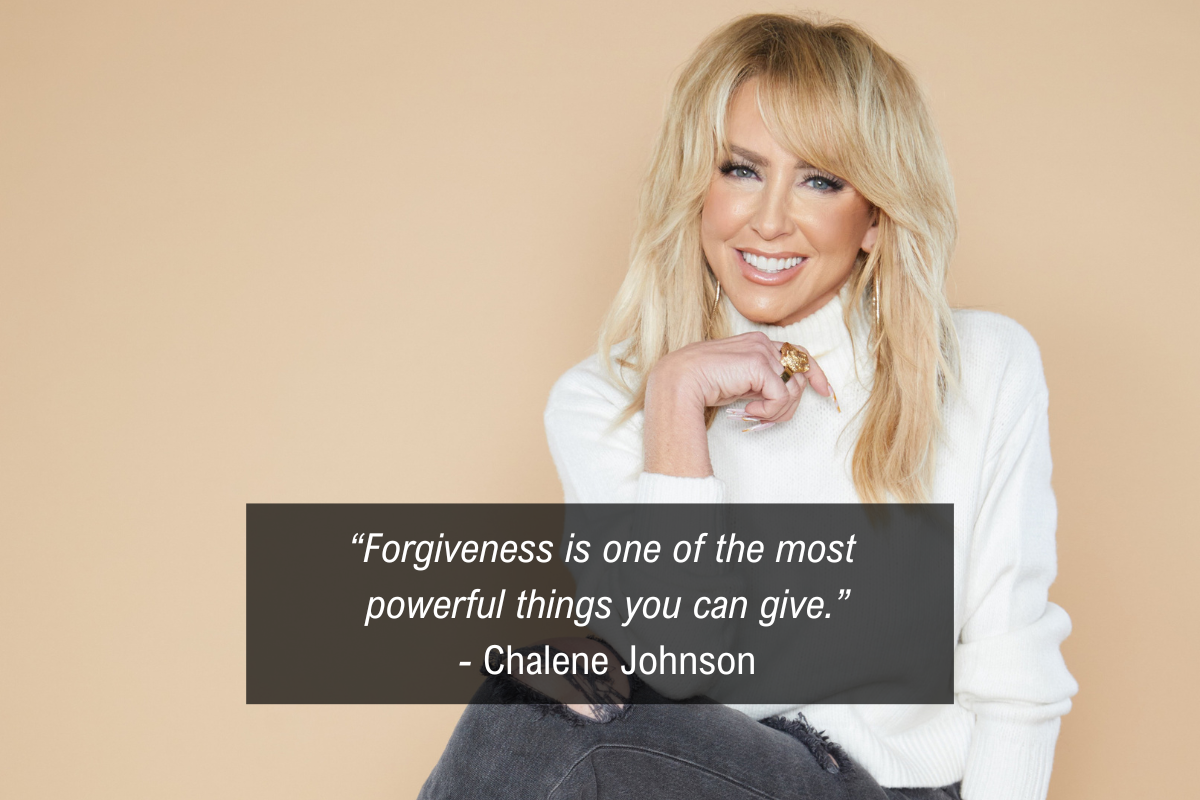 Chalene Johnson stop worrying quote - forgiveness