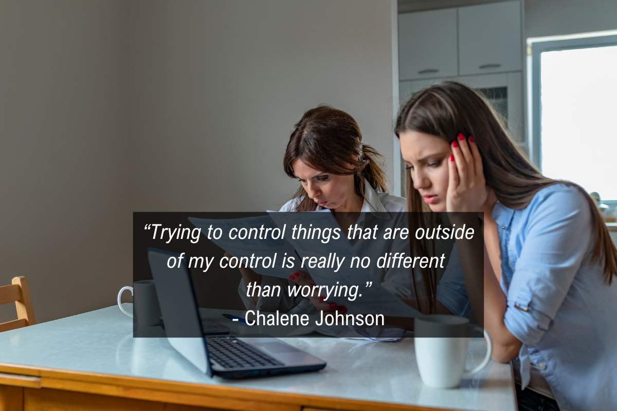 Chalene Johnson bad habits quote - worrying control