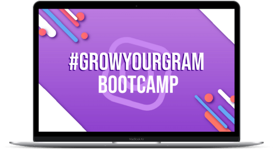 Grow Your Gram Bootcamp promotion
