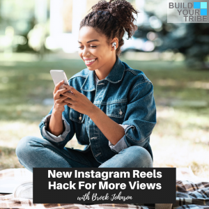 Podcast - New Instagram Reels Hack for More Views - CHALENE JOHNSON