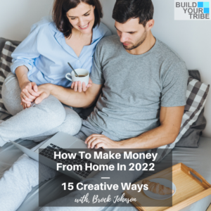 creative ways to make money 2022