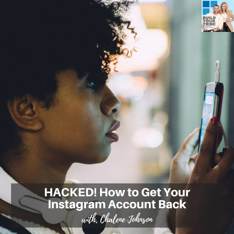 HACKED! How to Get Your Instagram Account Back CHALENE JOHNSON