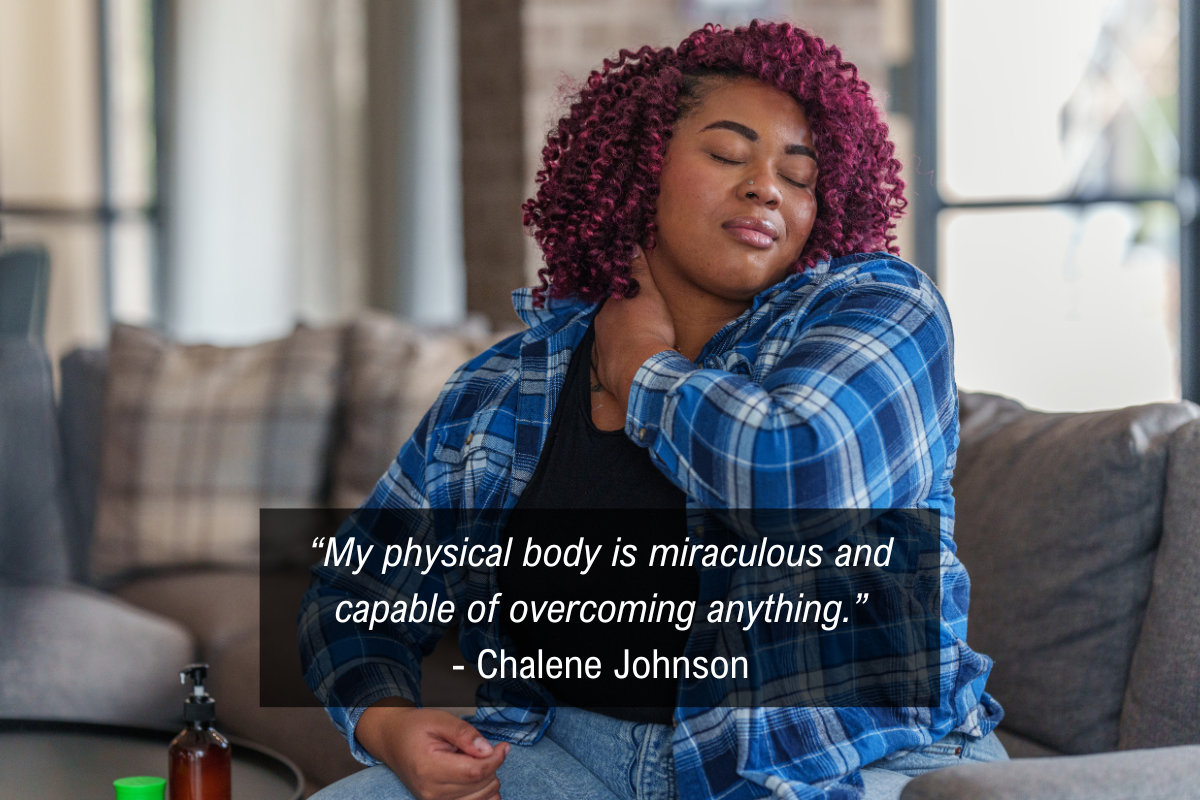 Chalene Johnson chronic pain quote - body capable