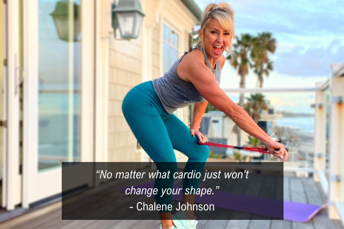 Chalene Johnson lose weight after 40 quote - cardio