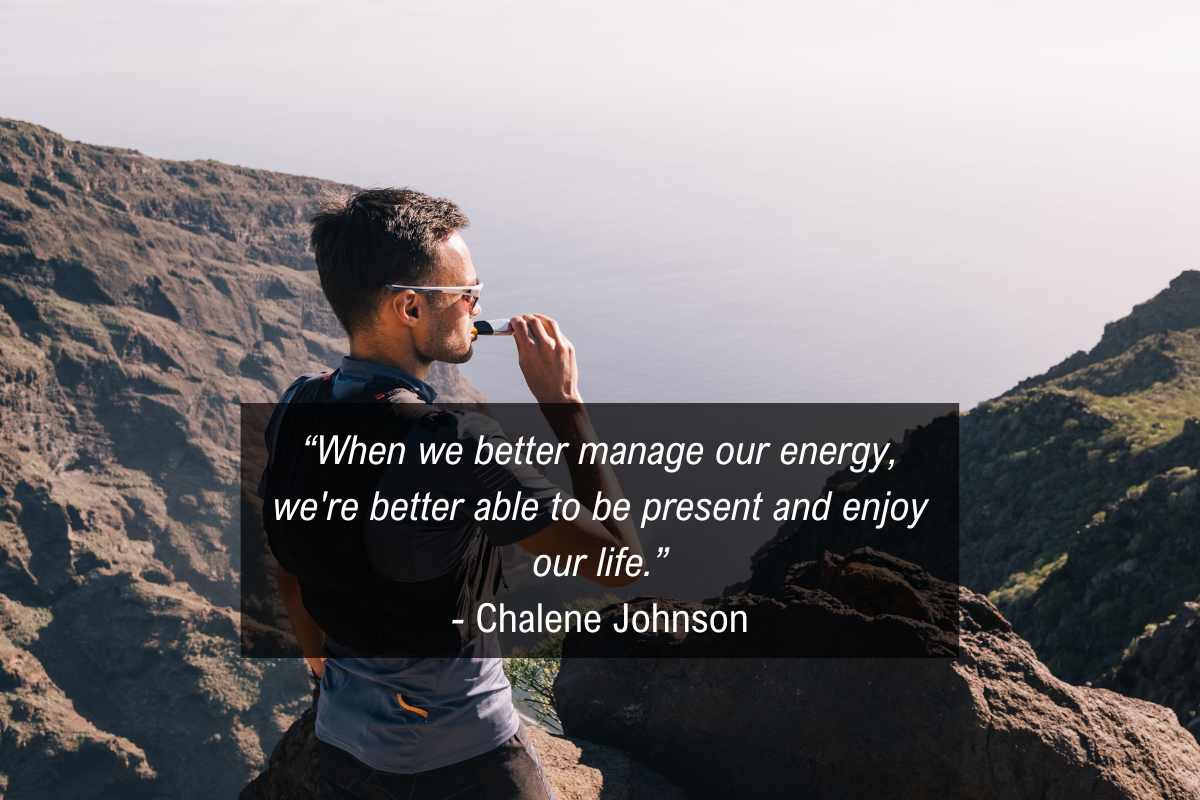 Chalene Johnson energy quote