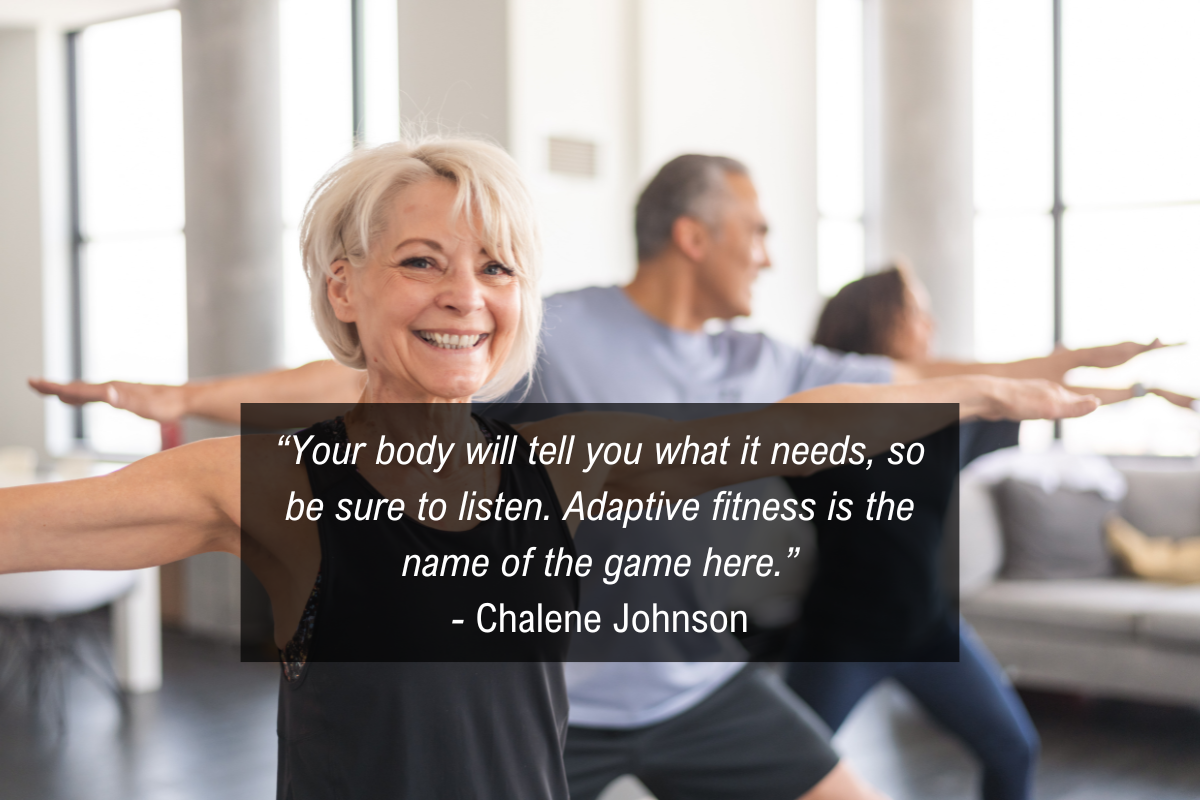 Chalene Johnson quote fitness - adaptive
