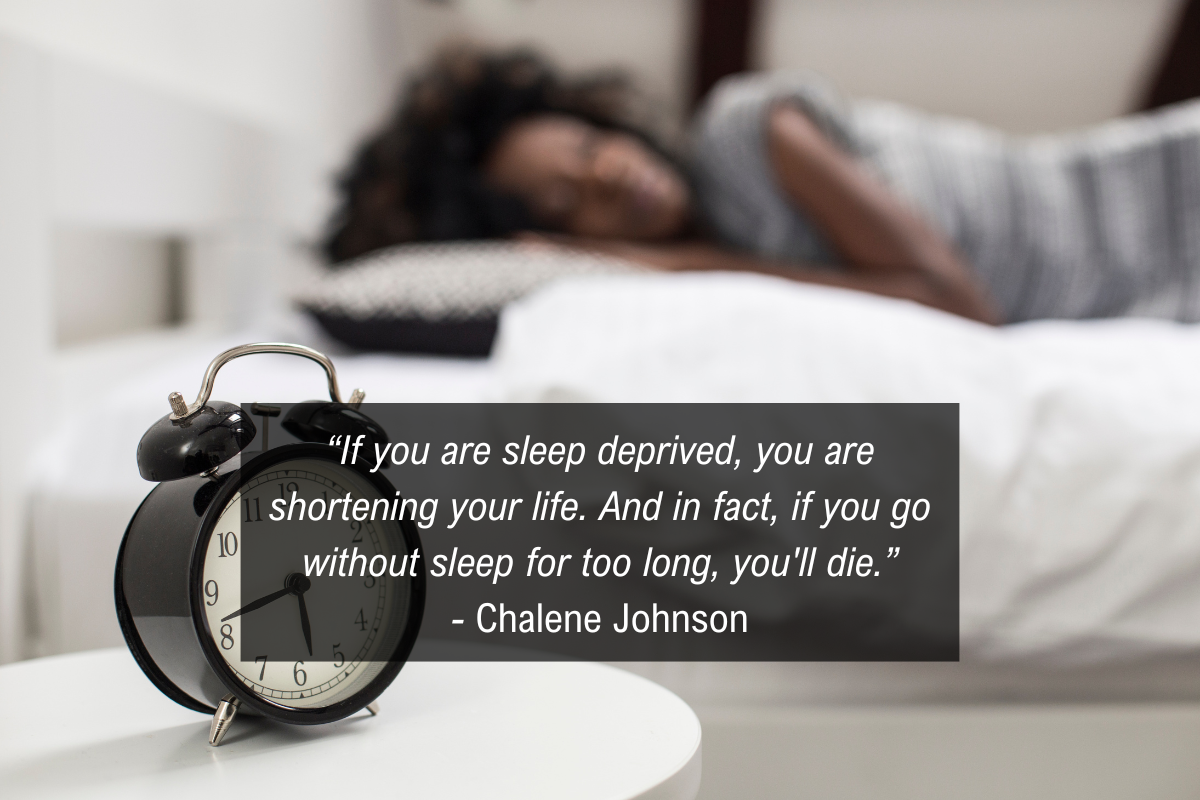 Chalene Johnson quote sleep - deprived