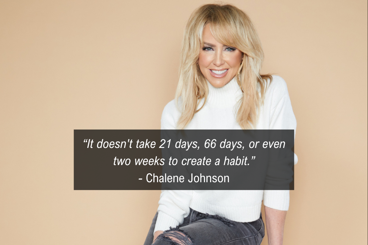 Chalene Johnson habit quote - 21 days
