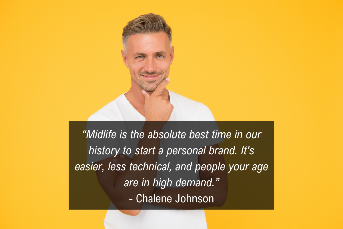 Chalene Johnson personal brand quote - midlife