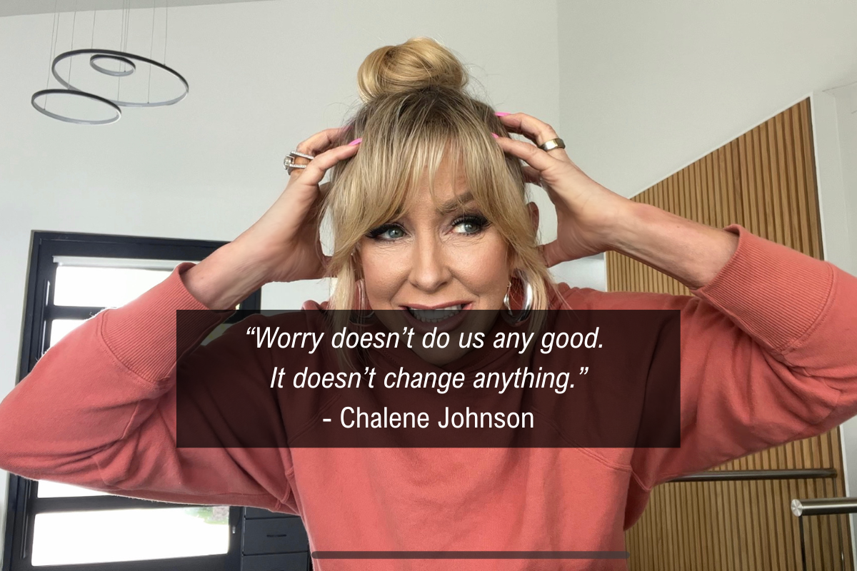 Chalene Johnson tapping quote - worry