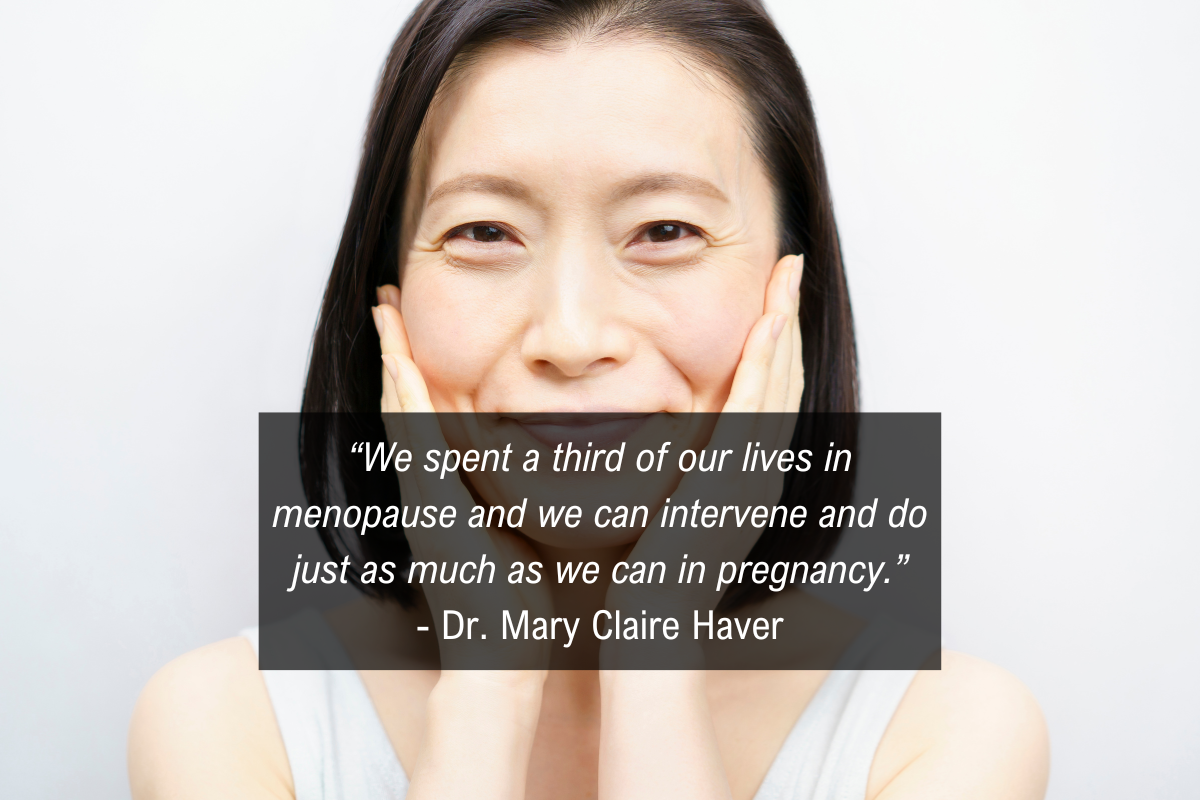 Dr Mary Claire Haver menopause quote - pregnancy