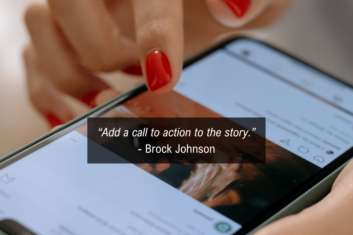 Brock Johnson Instagram Stories quote - call to action
