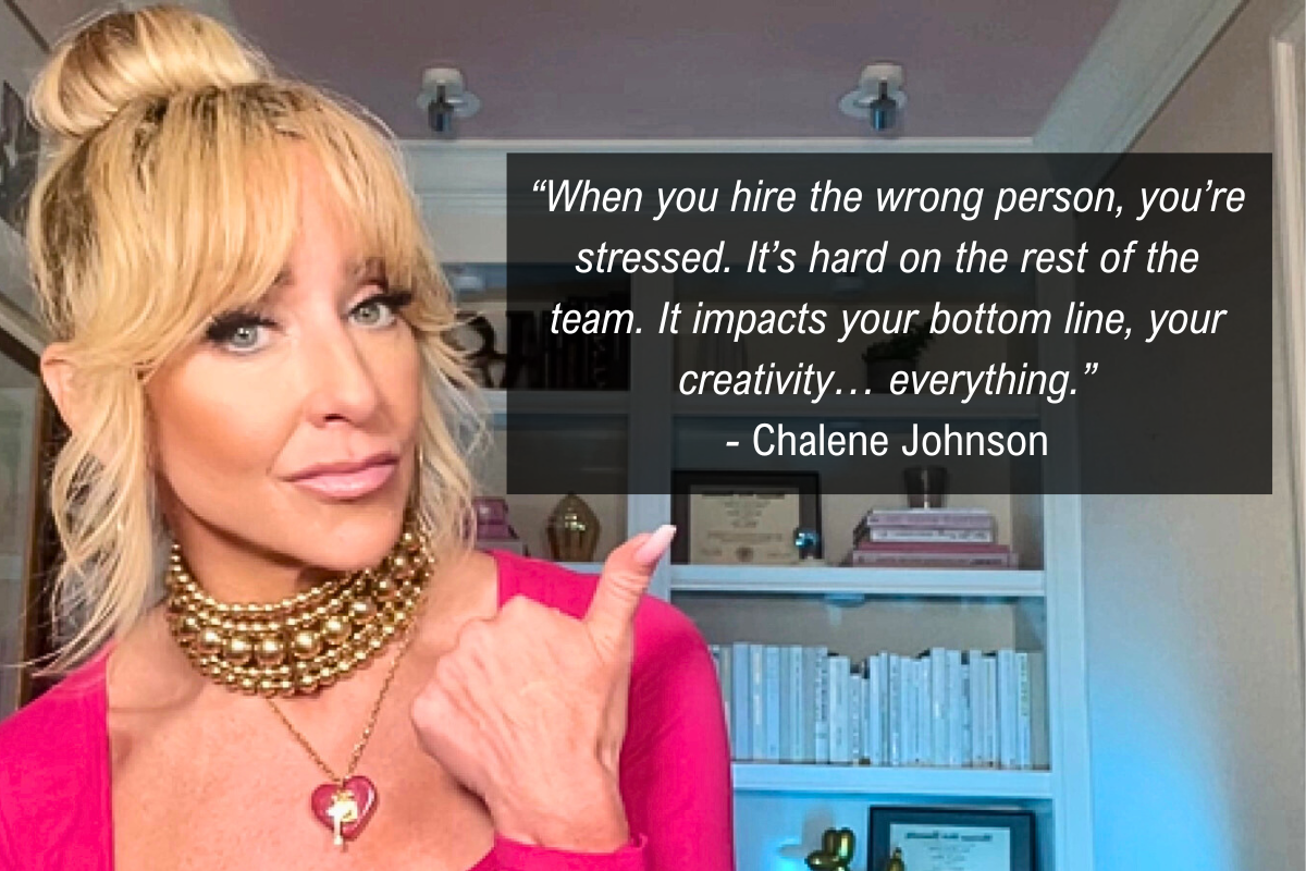 Chalene Johnson hiring quote - wrong person