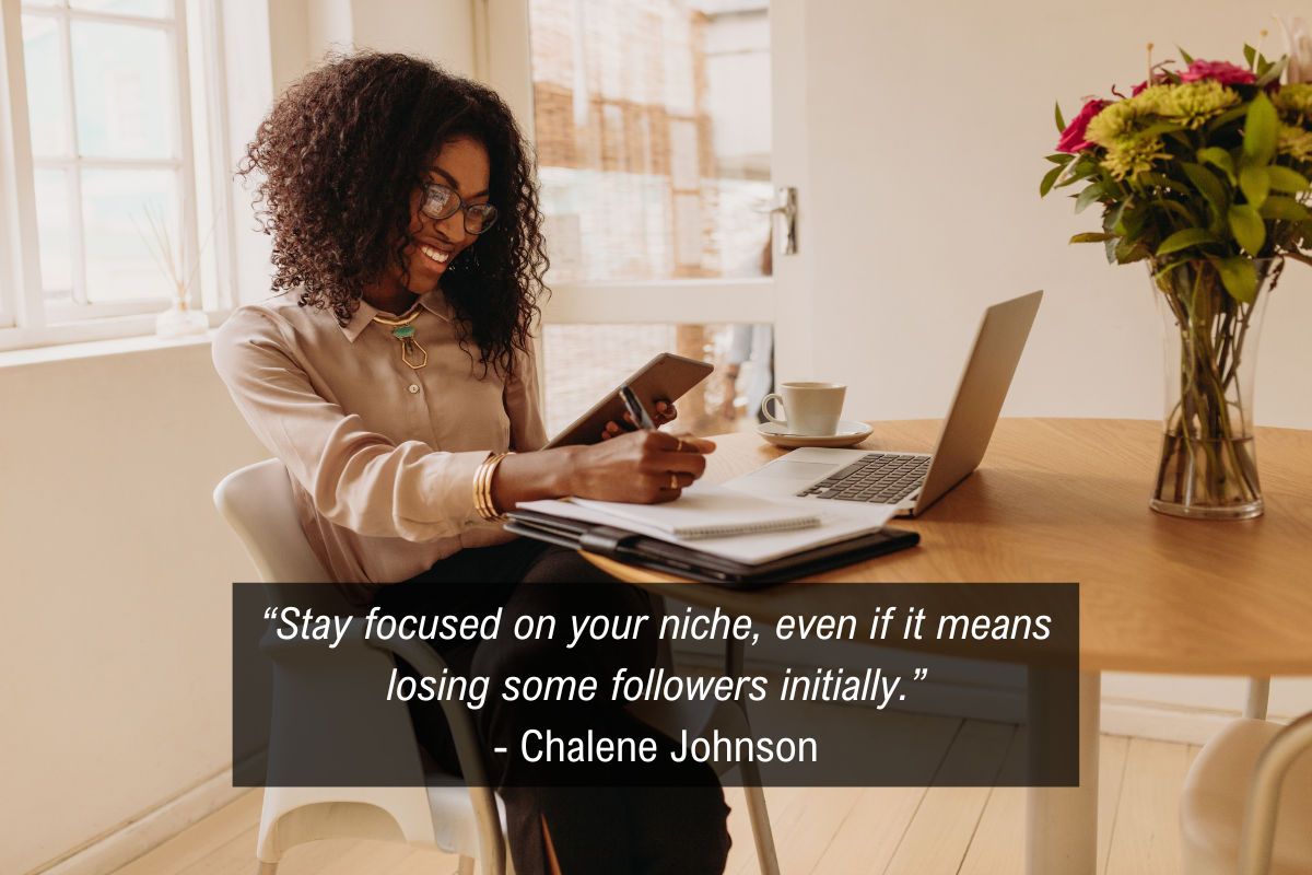 Chalene Johnson stand out quote - followers