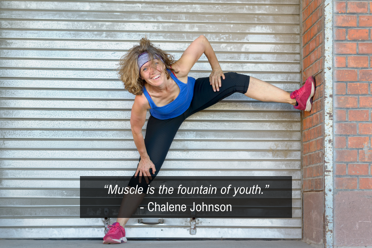 Chalene Johnson lower body routine quote - youth