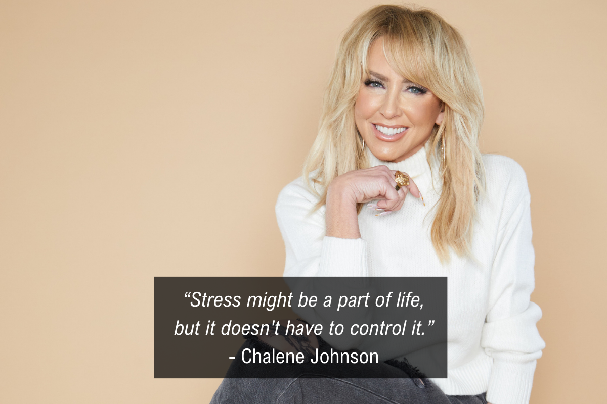 Chalene Johnson stressed quote - control