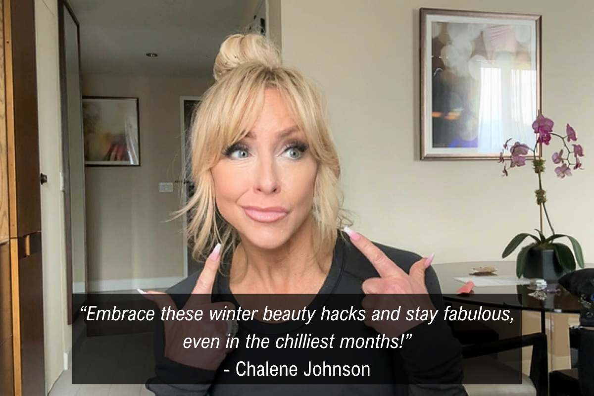 Chalene Johnson winter beauty products quote - hacks